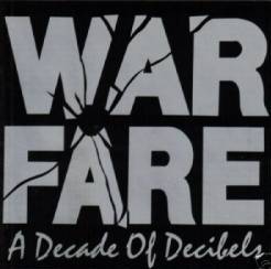 Warfare (UK) : Decade of Decibels